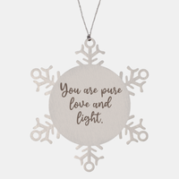 Load image into Gallery viewer, Snowflake Christmas Ornament for Family and Friends You are pure love and light Ornament for Best Friend Him Her Stainless Steel – front view
