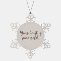 Load image into Gallery viewer, Snowflake Christmas Ornament for Family and Friends Your heart is pure gold Ornament for Best Friend Him Her Stainless Steel – front view
