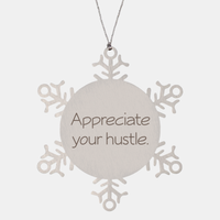 Load image into Gallery viewer, Coworker Christmas Ornament Colleague Christmas Gifts Appreciate your hustle Ornament Appreciation for Him Her Stainless Steel – front view
