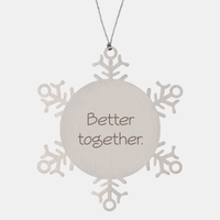 Load image into Gallery viewer, Coworker Christmas Ornament Colleague Christmas Gifts Better together Ornament Appreciation for Him Her Stainless Steel – front view
