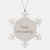 Load image into Gallery viewer, Coworker Christmas Ornament Colleague Christmas Gifts Keep innovating Ornament Appreciation for Him Her Stainless Steel – front view
