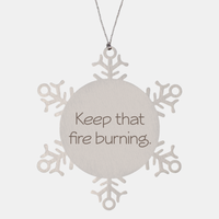 Load image into Gallery viewer, Coworker Christmas Ornament Colleague Christmas Gifts Keep that fire burning Ornament Appreciation for Him Her Stainless Steel – front view
