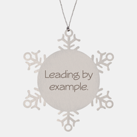 Load image into Gallery viewer, Coworker Christmas Ornament Colleague Christmas Gifts Leading by example Ornament Appreciation for Him Her Stainless Steel – front view

