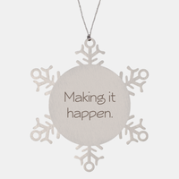 Load image into Gallery viewer, Coworker Christmas Ornament Colleague Christmas Gifts Making it happen Ornament Appreciation for Him Her Stainless Steel – front view
