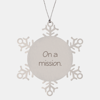 Load image into Gallery viewer, Coworker Christmas Ornament Colleague Christmas Gifts On a mission Ornament Appreciation for Him Her Stainless Steel – front view
