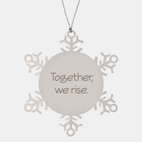 Load image into Gallery viewer, Coworker Christmas Ornament Colleague Christmas Gifts Together we rise Ornament Appreciation for Him Her Stainless Steel – front view
