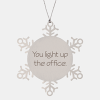 Load image into Gallery viewer, Coworker Christmas Ornament Colleague Christmas Gifts You light up the office Ornament Appreciation for Him Her Stainless Steel – front view
