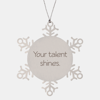 Load image into Gallery viewer, Coworker Christmas Ornament Colleague Christmas Gifts Your talent shines Ornament Appreciation for Him Her Stainless Steel – front view

