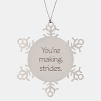 Load image into Gallery viewer, Coworker Christmas Ornament Colleague Christmas Gifts Youre making strides Ornament Appreciation for Him Her Stainless Steel – front view
