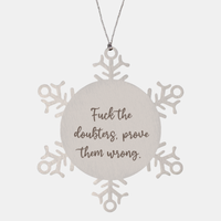 Load image into Gallery viewer, Positive Affirmation Ornaments for Her Fuck the doubters prove them wrong Ornament Friend Motivational Keepsake Christmas Women Gift – front view
