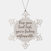 Load image into Gallery viewer, Positive Affirmation Ornaments for Her Keep your head high you're fucking unstoppable Ornament Friend Motivational Keepsake Christmas Women Gift – front view
