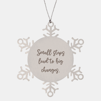 Load image into Gallery viewer, Positive Affirmation Ornaments for Her Small steps lead to big changes Ornament Friend Motivational Keepsake Christmas Women Gift – front view
