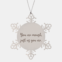 Load image into Gallery viewer, Positive Affirmation Ornaments for Her You are enough just as you are Ornament Friend Motivational Keepsake Christmas Women Gift – front view
