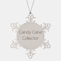 Load image into Gallery viewer, Candy Cane Collector Ornament Friend Coworker Family Christmas Gift Employee Women Men Funny – front view
