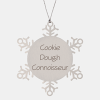 Load image into Gallery viewer, Cookie Dough Connoisseur Ornament Friend Coworker Family Christmas Gift Employee Women Men Funny – front view
