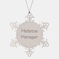 Load image into Gallery viewer, Mistletoe Manager Ornament Friend Coworker Family Christmas Gift Employee Women Men Funny – front view
