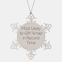 Load image into Gallery viewer, Most Likely to Gift Wrap in Record Time Ornament Friend Coworker Family Christmas Gift Employee Women Men Funny – front view

