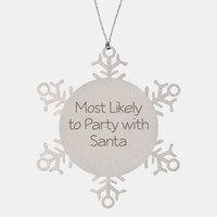 Load image into Gallery viewer, Most Likely to Party with Santa Ornament Friend Coworker Family Christmas Gift Employee Women Men Funny – front view
