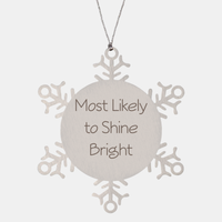Load image into Gallery viewer, Most Likely to Shine Bright Ornament Friend Coworker Family Christmas Gift Employee Women Men Funny – front view
