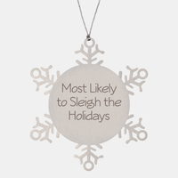 Load image into Gallery viewer, Most Likely to Sleigh the Holidays Ornament Friend Coworker Family Christmas Gift Employee Women Men Funny – front view
