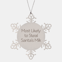 Load image into Gallery viewer, Most Likely to Steal Santas Milk Ornament Friend Coworker Family Christmas Gift Employee Women Men Funny – front view
