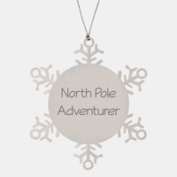 Load image into Gallery viewer, North Pole Adventurer Ornament Friend Coworker Family Christmas Gift Employee Women Men Funny – front view
