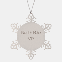 Load image into Gallery viewer, North Pole VIP Ornament Friend Coworker Family Christmas Gift Employee Women Men Funny – front view
