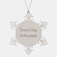 Load image into Gallery viewer, Snow Day Enthusiast Ornament Friend Coworker Family Christmas Gift Employee Women Men Funny – front view
