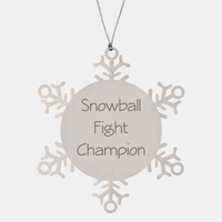 Load image into Gallery viewer, Snowball Fight Champion Ornament Friend Coworker Family Christmas Gift Employee Women Men Funny – front view
