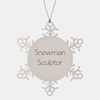 Load image into Gallery viewer, Snowman Sculptor Ornament Friend Coworker Family Christmas Gift Employee Women Men Funny – front view
