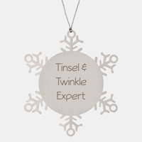 Load image into Gallery viewer, Tinsel &amp; Twinkle Expert Ornament Friend Coworker Family Christmas Gift Employee Women Men Funny – front view
