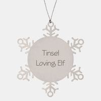 Load image into Gallery viewer, Tinsel Loving Elf Ornament Friend Coworker Family Christmas Gift Employee Women Men Funny – front view
