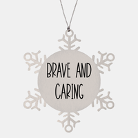 Load image into Gallery viewer, Nurse Christmas Ornament Brave and caring Ornament Appreciation Gift Nurse's Day Coworker Colleague Snowflake Ornament – front view
