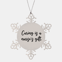Load image into Gallery viewer, Nurse Christmas Ornament Caring is a nurses gift Ornament Appreciation Gift Nurse's Day Coworker Colleague Snowflake Ornament – front view
