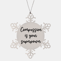Load image into Gallery viewer, Nurse Christmas Ornament Compassion is your superpower Ornament Appreciation Gift Nurse's Day Coworker Colleague Snowflake Ornament – front view
