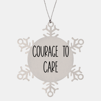 Load image into Gallery viewer, Nurse Christmas Ornament Courage to care Ornament Appreciation Gift Nurse's Day Coworker Colleague Snowflake Ornament – front view
