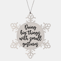 Load image into Gallery viewer, Nurse Christmas Ornament Doing big things with small gestures Ornament Appreciation Gift Nurse's Day Coworker Colleague Snowflake Ornament – front view
