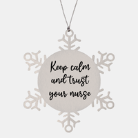 Load image into Gallery viewer, Nurse Christmas Ornament Keep calm and trust your nurse Ornament Appreciation Gift Nurse's Day Coworker Colleague Snowflake Ornament – front view
