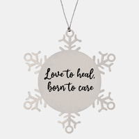 Load image into Gallery viewer, Nurse Christmas Ornament Love to heal born to care Ornament Appreciation Gift Nurse's Day Coworker Colleague Snowflake Ornament – front view
