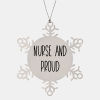 Load image into Gallery viewer, Nurse Christmas Ornament Nurse and proud Ornament Appreciation Gift Nurse's Day Coworker Colleague Snowflake Ornament – front view
