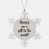Load image into Gallery viewer, Nurse Christmas Ornament Nurses are a gift to the world Ornament Appreciation Gift Nurse's Day Coworker Colleague Snowflake Ornament – front view
