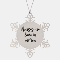 Load image into Gallery viewer, Nurse Christmas Ornament Nurses are love in motion Ornament Appreciation Gift Nurse's Day Coworker Colleague Snowflake Ornament – front view
