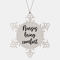 Load image into Gallery viewer, Nurse Christmas Ornament Nurses bring comfort Ornament Appreciation Gift Nurse's Day Coworker Colleague Snowflake Ornament – front view

