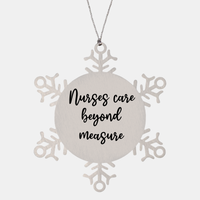 Load image into Gallery viewer, Nurse Christmas Ornament Nurses care beyond measure Ornament Appreciation Gift Nurse's Day Coworker Colleague Snowflake Ornament – front view
