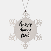 Load image into Gallery viewer, Nurse Christmas Ornament Nurses change lives Ornament Appreciation Gift Nurse's Day Coworker Colleague Snowflake Ornament – front view
