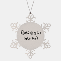 Load image into Gallery viewer, Nurse Christmas Ornament Nurses give care 24 7 Ornament Appreciation Gift Nurse's Day Coworker Colleague Snowflake Ornament – front view
