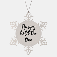 Load image into Gallery viewer, Nurse Christmas Ornament Nurses hold the line Ornament Appreciation Gift Nurse's Day Coworker Colleague Snowflake Ornament – front view
