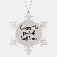 Load image into Gallery viewer, Nurse Christmas Ornament Nurses the soul of healthcare Ornament Appreciation Gift Nurse's Day Coworker Colleague Snowflake Ornament – front view
