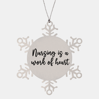 Load image into Gallery viewer, Nurse Christmas Ornament Nursing is a work of heart Ornament Appreciation Gift Nurse's Day Coworker Colleague Snowflake Ornament – front view
