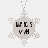 Load image into Gallery viewer, Nurse Christmas Ornament Nursing is an art Ornament Appreciation Gift Nurse's Day Coworker Colleague Snowflake Ornament – front view

